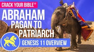 🌟 An EPIC beginning! Abram: from PAGAN to Patriarch | Genesis 11
