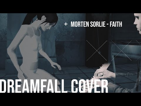 DREAMFALL OST - (MORTEN SORLIE - FAITH) COVER BY DARTEDUARD