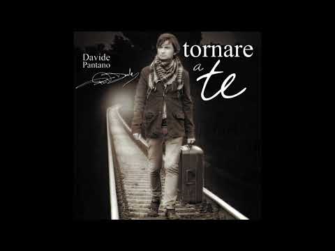 DAVIDE PANTANO - Tornare a Te