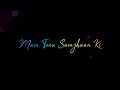 Main Tenu Samjhawan Ki Whatsapp Status Arijit Singh ️love Song Status ️ Samjhawan Whatsapp Statu