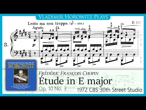 Chopin: Étude Op. 10 No. 3 [Horowitz 1972]