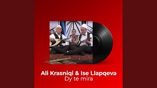 Ali Krasniqi, Enveri, Riza, Ymeri & Xheza - Dy Te Mira