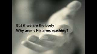 If We Are The Body (w/ Lyrics)