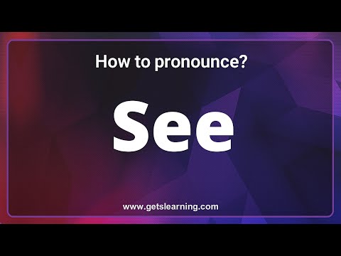 English Pronunciation: The 3 ways to pronounce See Correctly | Common words