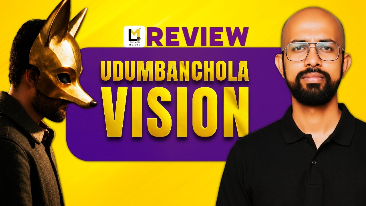 Udumbanchola Vision Lensmen Review | Salaam Bukhari | Mathew Thomas | Sreenath Bhasi