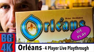 Orléans - Boardgames4K - 4 Player Live Playthrough