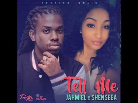 Jahmiel x Shenseea - Tell Me (Official Audio) | Troyton Music | 21st Hapilos (2017)