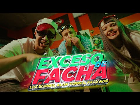 LUZ ELUNEY X FACU HDR X ALAN TORRES - EXCESO DE FACHA