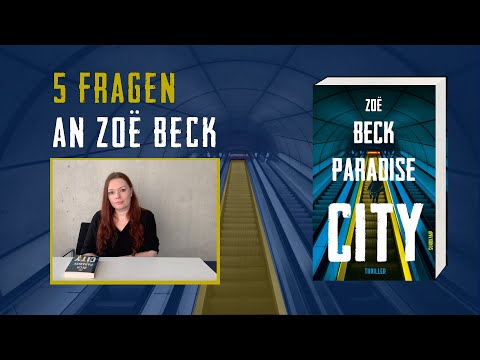 Zoë Beck beantwortet 5 Fragen zu ihrem neuen Thriller »Paradise City« Video-Thumbnail von YouTube