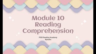 Module 10: Reading Comprehension