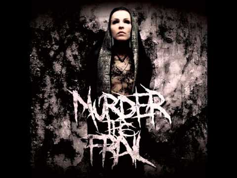 Murder The Frail - A Headshot To Death