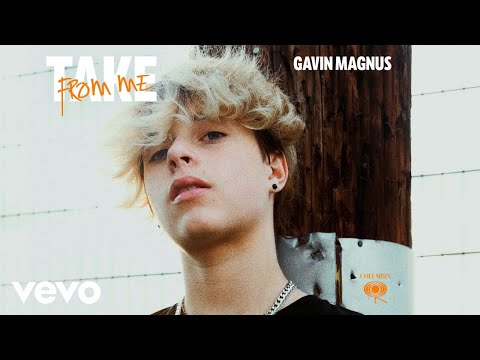 Gavin Magnus, Jam Jr. - Take From Me (Official Audio)