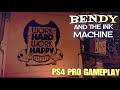 BENDY AND THE INK MACHINE PS4 PRO GAMEPLAY CHAPTER 3 ALICE ANGEL