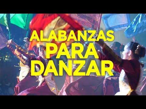 Las Mejores Alabanzas Para Danzar