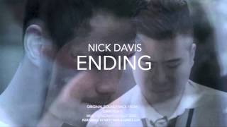 Nick Davis - Ending