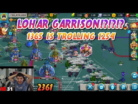 1365 Is Trolling 1254 With This Lohar Garrison!