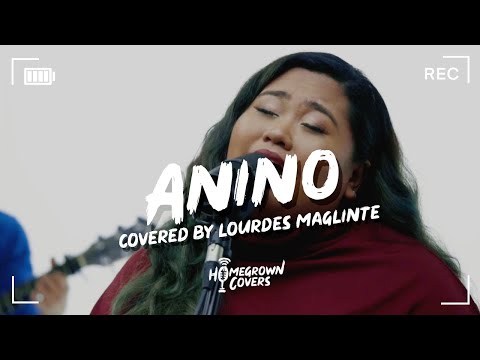 Homegrown Covers: Anino - Lourdes Maglinte