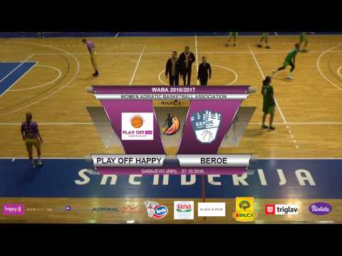 WABA 2016-17 | ŽKK Play  Off  Happy - Beroe | LIVE 18:30h