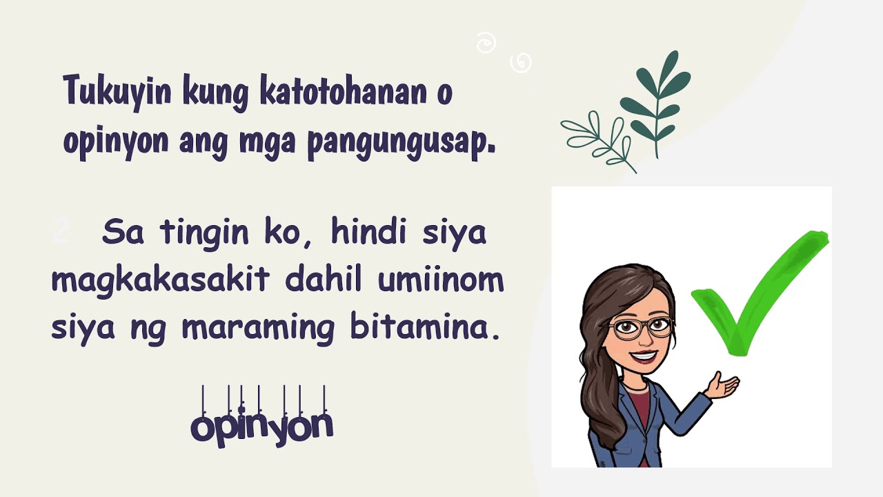 Grade 4 Katotohanan o Opinyon