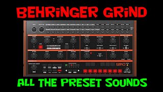 Video thumbnail for Behringer Grind all the preset sounds demo by Take the Fear out the Gear