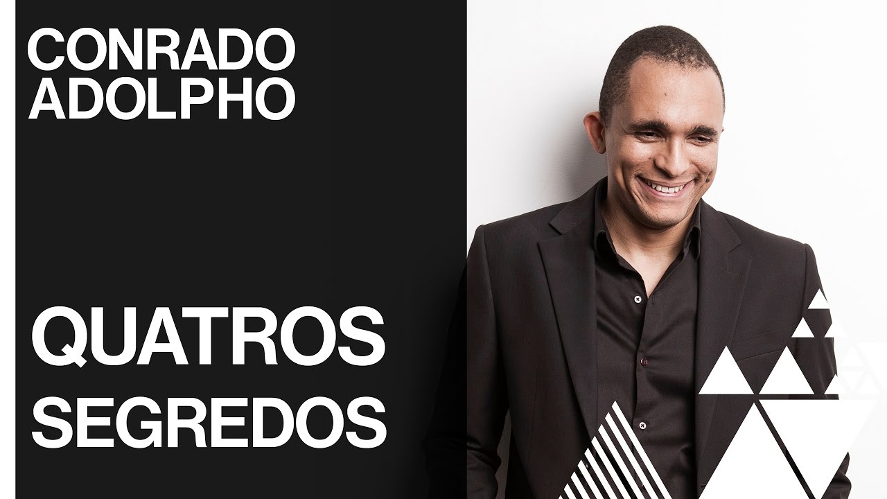 Os meus 4 segredos do sucesso