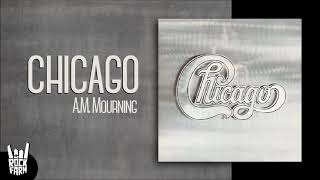 Chicago - A M Mourning