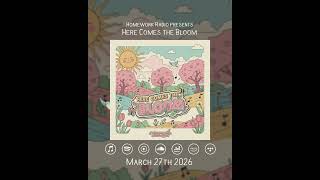 Here Comes the Bloom 🐝 Compilation Album Announcement!  #lofi #Music #Spring