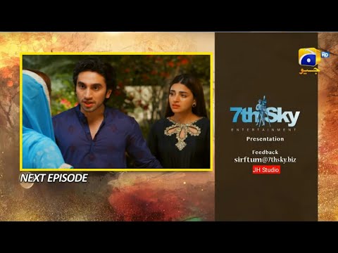 Sirf Tum Episode 36 Teaser Hamza Sohail Anmol Baloch Mohsin Abbas Promo JH Studio