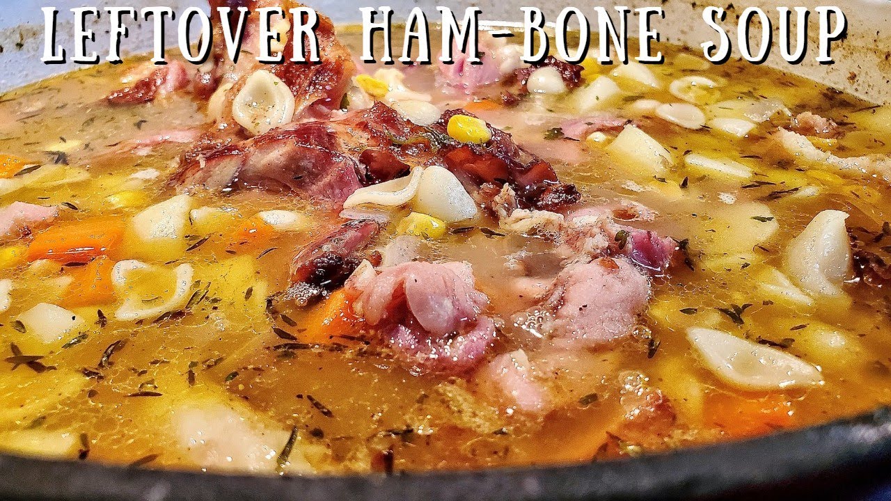 Leftover Ham Bone Soup | Keep the Bone!
