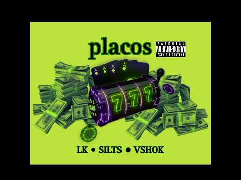 PLACOS - LUCAS LK feat Silts& Vshok(prod.flowkemp)