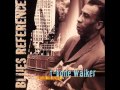 T Bone Walker  Hands off