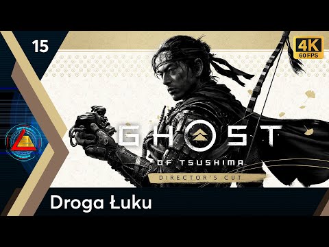 Ghost of Tsushima PL | Droga Łuku odc.15 | LZ