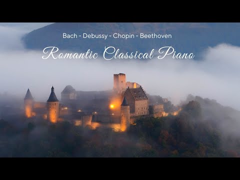[無廣告版] 浪漫古典鋼琴音樂合集 - Romantic Classical Piano Music - Beethoven - Bach  - Schubert - Debussy