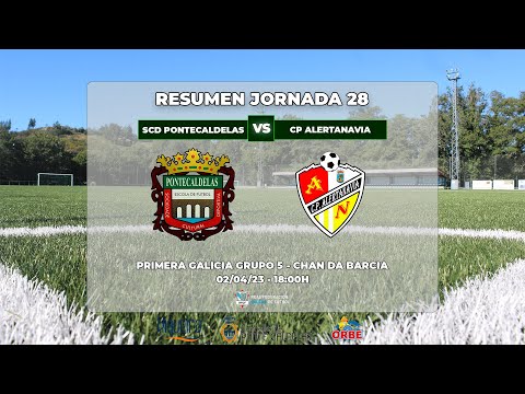 JORNADA 28: SCD PONTECALDELAS - CP ALERTANAVIA
