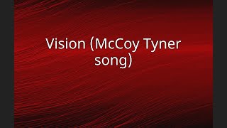 Vision (McCoy Tyner song)