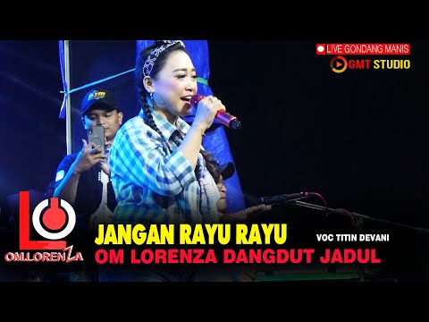JANGAN RAYU RAYU TITIN DEVANI OM LORENZA DANGDUT JADUL INDONESIA TERBARU 2025