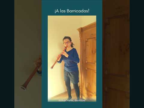 ¡A las Barricadas! #recorder