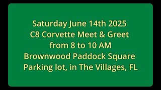 C8 Meet & Greet June 14th at 8 to 10 AM