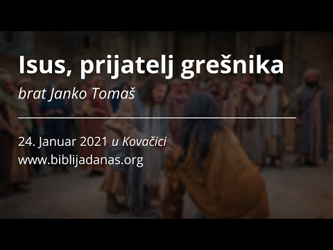 Isus, prijatelj grešnika - brat Janko Tomaš