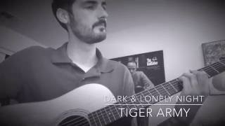 Tiger Army - Dark and Lonely Night by Michael Couts