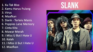 Download lagu S L A N K 2023 [1 HOUR] Playlist - Greatest Hits, Full Album, Best Songs mp3