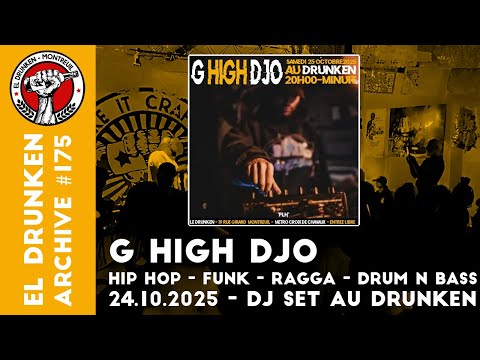 G High Djo - Reggae, Hip Hop, Bass Music, Jungle, Techno - DJ Set au Drunken (25/10/2025)