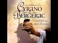 Cyrano de Bergerac the musical- track 5- Bring Me ...