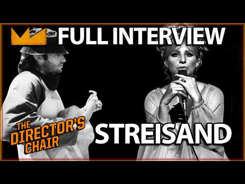 Barbra Streisand on Directing: How a Hollywood Icon Found Her Vision | The Director's Chair