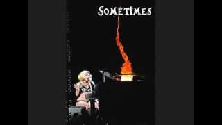Sometimes - Lady Gaga