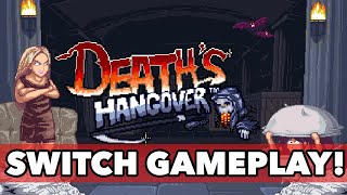Death's Hangover Switch Gameplay!