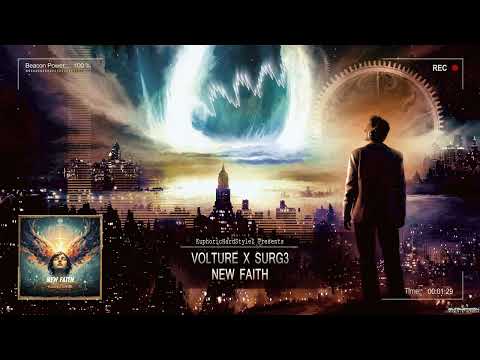 Volture x SURG3 - New Faith [HQ Edit]