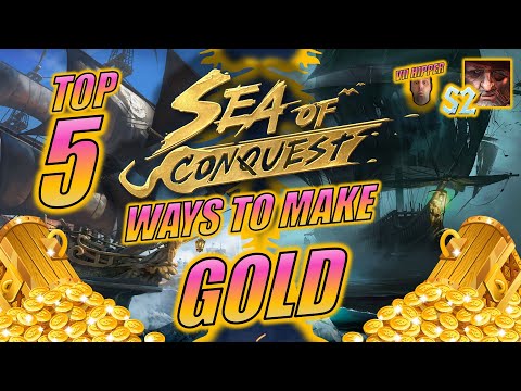 Sea of Conquest - Top 5 Ways to Make GOLD (Guide #40)