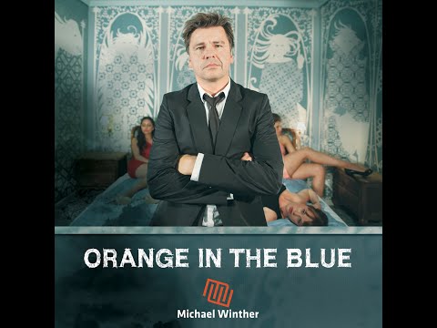 Michael Winther - Orange in the Blue (Official Music Video)