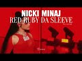 Nicki Minaj - Red Ruby Da Sleeze (live concept by @baemaraj)